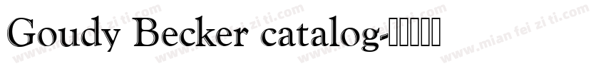 Goudy Becker catalog字体转换